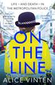 On the Line: Life - and death - in the Metropolitan Police