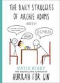 Hurrah for Gin: The Daily Struggles of Archie Adams (Aged 2 1/4): The perfect gift for mums