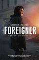 The Foreigner: the bestselling thriller now starring Pierce Brosnan and Jackie Chan
