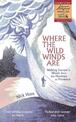 Where the Wild Winds Are: Walking Europe's Winds from the Pennines to Provence