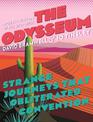 The Odysseum: Strange journeys that obliterated convention