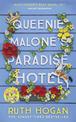 Queenie Malone's Paradise Hotel: the perfect uplifting holiday read from the author of The Keeper of Lost Things