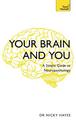 Your Brain and You: A Simple Guide to Neuropsychology