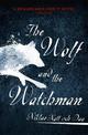 1793: The Wolf and the Watchman: The latest Scandi sensation