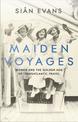 Maiden Voyages: women and the Golden Age of transatlantic travel