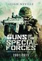 Guns of Special Forces 2001 - 2015