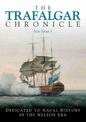 The Trafalgar Chronicle: No. 1: Dedicated to Naval History in the Nelson Era