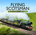 Flying Scotsman: A Pictorial History