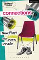 National Theatre Connections 2015: Plays for Young People: Drama, Baby; Hood; The Boy Preference; The Edelweiss Pirates; Follow,
