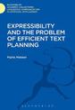 Expressibility and the Problem of Efficient Text Planning
