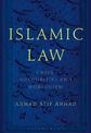 Islamic Law: Cases, Authorities and Worldview