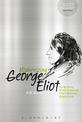 Modernizing George Eliot: The Writer as Artist, Intellectual, Proto-Modernist, Cultural Critic