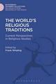 The World's Religious Traditions: Current Perspectives in Religious Studies