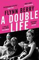 A Double Life: 'A thrilling page-turner' (Paula Hawkins, author of The Girl on the Train)