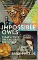Impossible Owls: Essays from the Ends of the World