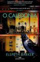 O Caledonia: With an introduction by Maggie O'Farrell