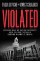 Violated: Exposing Rape at Baylor University and College Football's Sexual Assault Crisis