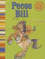 Pecos Bill (My First Classic Story)