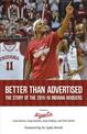 Better Than Advertised: The Story of the 2015-16 Indiana Hoosiers