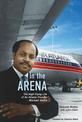 In the Arena: The High-Flying Life of Air Atlanta Founder Michael Hollis