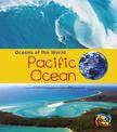 Pacific Ocean (Oceans of the World)