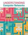 Understanding Computer Networks (Understanding Computing)