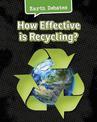 How Effective is Recycling? (Earth Debates)