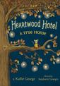 Heartwood Hotel, Book 1: A True Home