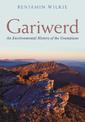 Gariwerd: An Environmental History of the Grampians