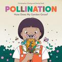 Pollination: How Does My Garden Grow?