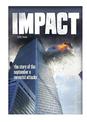 Impact: Story of September 11 Terrorist Attacks