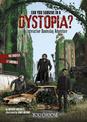 Dystopia?: An Interactive Doomsday Adventure