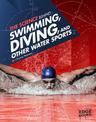 Science Behind Swimming, Diving, and Other Water Sports (Science of the Summer Olympics)