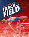 Science Behind Track and Field (Science of the Summer Olympics)