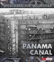 Panama Canal (Engineering Wonders)