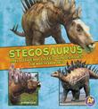 Stegosaurus and Other Plated Dinosaurs: the Need-to-Know Facts (Dinosaur Fact Dig)
