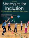 Strategies for Inclusion With Web Resource 3rd Edition: Physical Education for Everyone