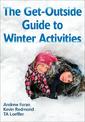 Get-Outside Guide to Winter Activities, The