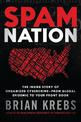 Spam Nation: The Inside Story of Organised Cybercrime - from Global Experience to Your Front Door