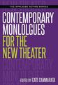 Contemporary Monologues for a New Theater