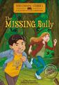 Missing Bully: an Interactive Mystery Adventure (You Choose Stories: Field Trip Mysteries)