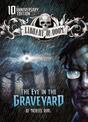 The Eye in the Graveyard: 10th Anniversary Edition