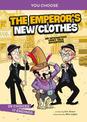 Fractured Fairy Tales: The Emperor's New Clothes: An Interactive Fairy Tale Adventure