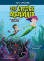 Fractured Fairy Tales: The Little Mermaid: An Interactive Fairy Tale Adventure