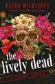 The Lively Dead: A Crime Novel