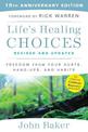Life's Healing Choices Revised and Updated: Freedom From Your Hurts, Hang-ups, and Habits