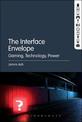 The Interface Envelope: Gaming, Technology, Power