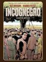 Incognegro: A Graphic Mystery (New Edition)