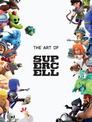 Art Of Supercell, The: 10th Anniversary Edition (retail Edition)