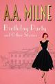 The Birthday Party: and other stories